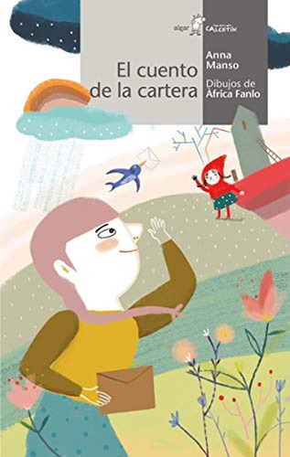 El cuento de la cartera, de Manso Munné, Anna. Algar Editorial, tapa blanda en español