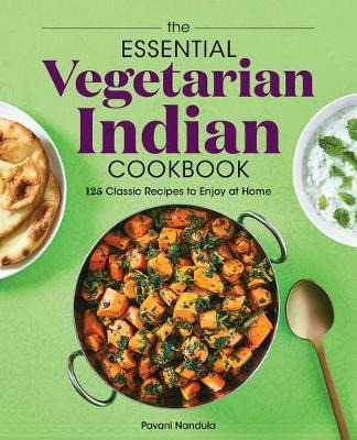 Libro The Essential Vegetarian Indian Cookbook : 125 Clas...