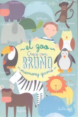 Zoo Crece Con Bruno,el, De Molina,saray. Editorial M Space Books And Editions En Español