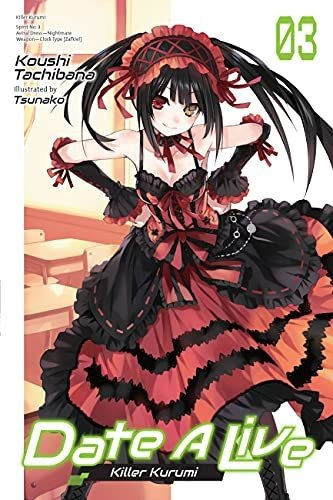 Book : Date A Live, Vol. 3 (light Novel) Killer Kurumi (dat