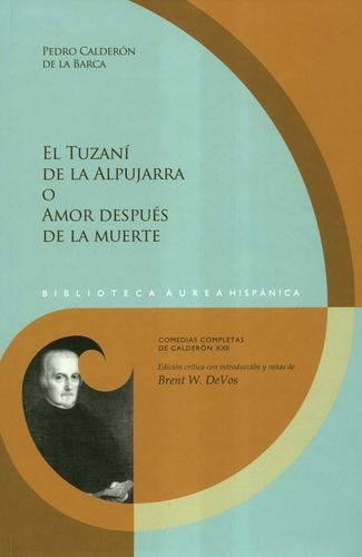 Libro Tuzaní De La Alpujarra O Amor Después De La Muerte, E