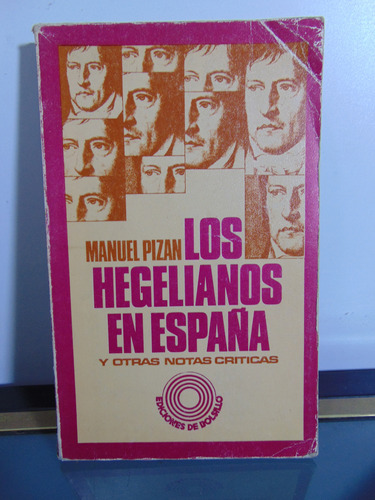 Adp Los Hegelianos En España Manuel Pizan / Madrid 1973