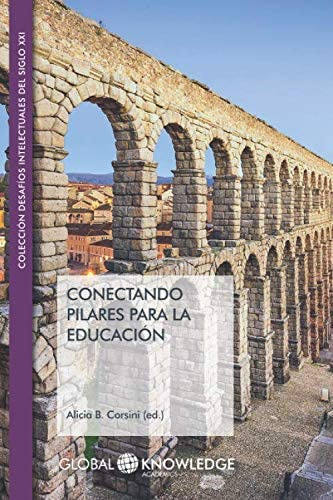 Libro: Conectando Pilares Para La Educación (desafíos Intele