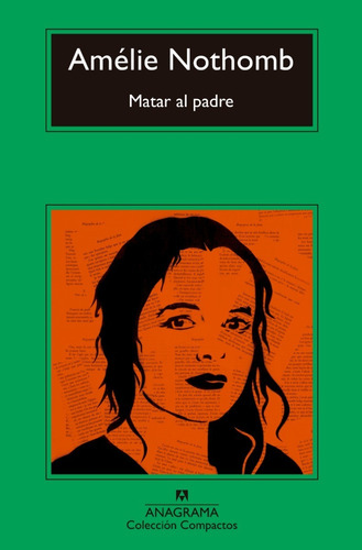 Libro Matar Al Padre - Amelie Nothomb