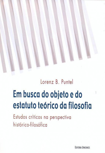 Imagem 1 de 1 de Em Busca Do Objeto E Do Estatuto Teórico Da Filosofia