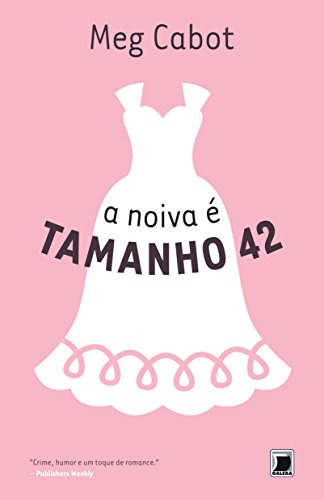 Libro A Noiva É Tamanho 42 (vol 5 Heather Wells) De Meg Cabo