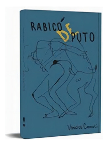 Rabicó de puto, de COMOTI, VINICIUS. Editora KOTTER, capa mole em português