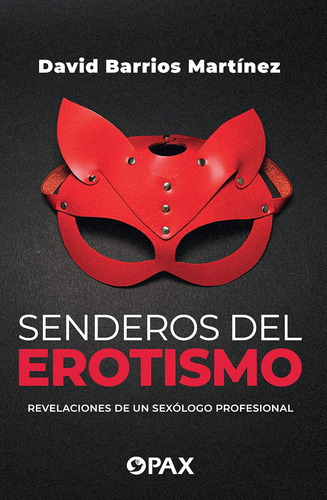 Libro: Senderos Del Erotismo (spanish Edition)