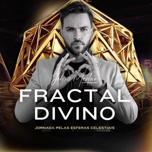 Fractal Divino - Poder Dos Arcanjos