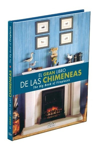 El Gran Libro De Las Chimeneas