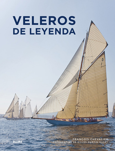 Veleros De Leyenda - Chevalier, Franßois