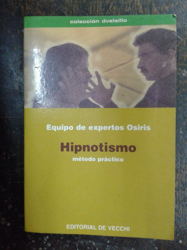 Hipnotismo * Metodo Practico * Vecchi *