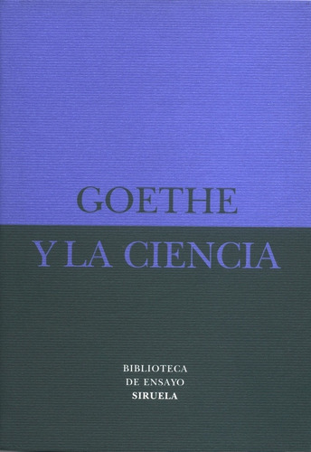 Goethe Y La Ciencia - Johann Wolfgang Von Goethe