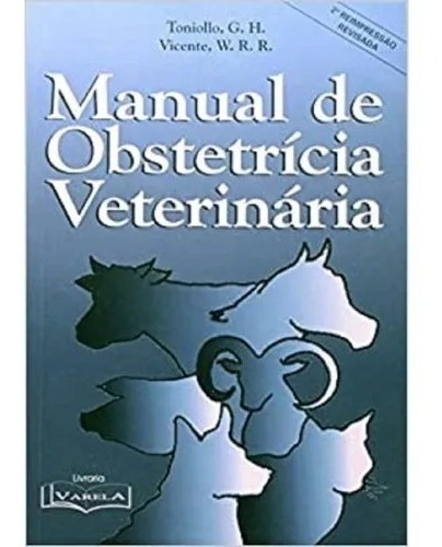 Livro Manual De Obstetrícia Veterinária - Virela