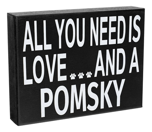 Signo De Pomsky, Todo Lo Que Necesitas Es Amor Y Un Pom...