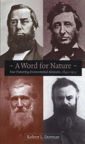 A Word For Nature, De Robert L. Dorman. Editorial University North Carolina Press, Tapa Blanda En Inglés