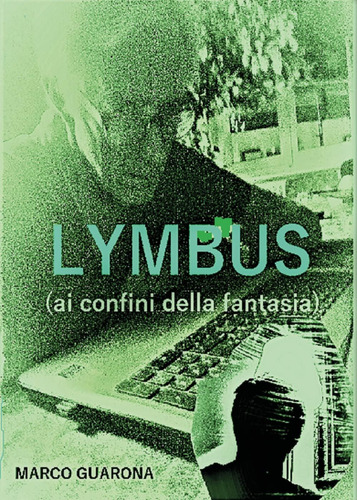 Libro: Lymbus Al Confine Della Fantasia (italian Edition)
