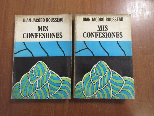 Libro Mis Confesiones Juan Jacobo Rousseau 2 Tomos