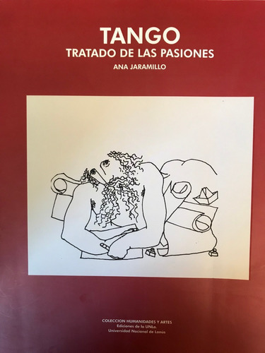 Imagen 1 de 5 de Tango. Tratado De Las Pasiones - De Ana Jaramillo