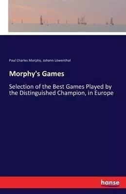 Paul Morphy - A Genialidade No Xadrez - Capa Comum - 9788539900565