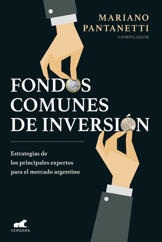 Fondos Comunes De Inversion - Pantanetti, Mariano