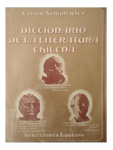 Diccionario De La Literatura Chilena, Efraín Szmulewicz