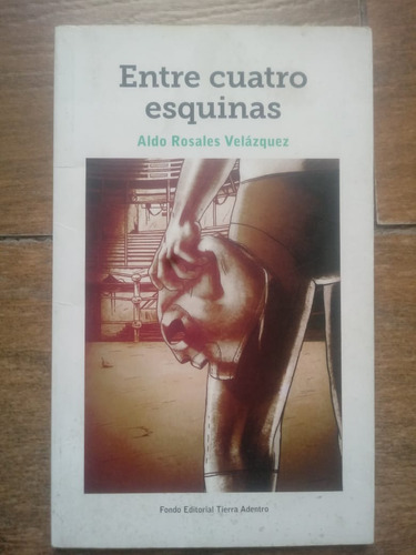 Entre Cuatro Esquinas ( Relatos )