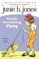 Junie B. Jones Smells Something Fishy - Barbara Park