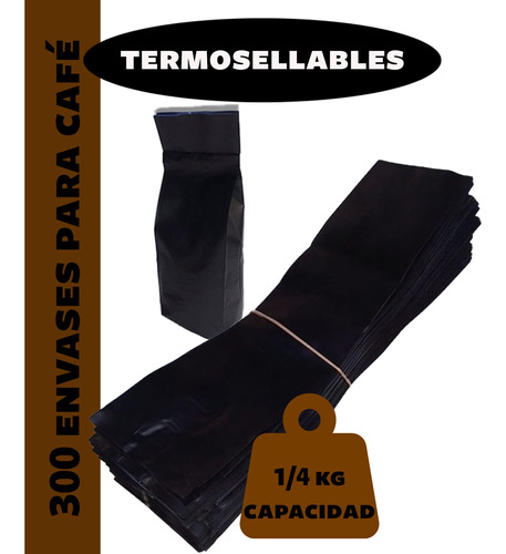 Pack X 300 Bolsas Negras De 1/4 Kg Para Envasar Café