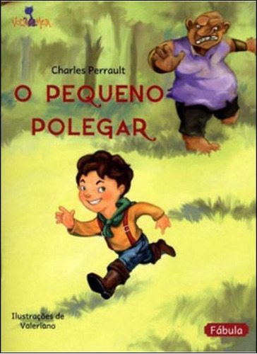 O Pequeno Polegar, De Perrault, Charles. Editora Volta E Meia, Capa Mole, Edição 1ª Edição - 2013 Em Português