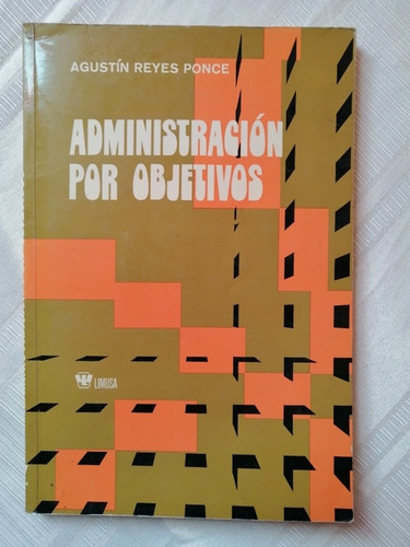 Libro Administración Por Objetivos Reyes Ponce Con Subrayado