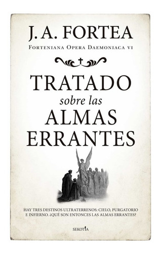 Tratado Sobre Las Almas Errantes - José Antonio Fortea  - *