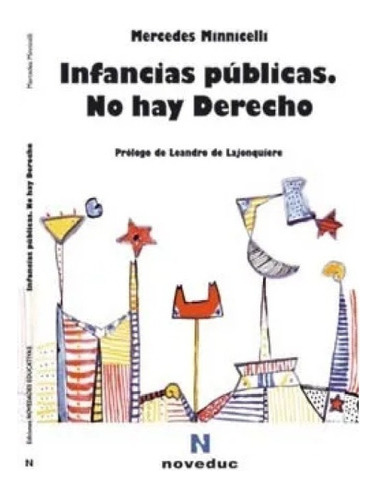 Infancias Públicas. No Hay Derecho Nuevo