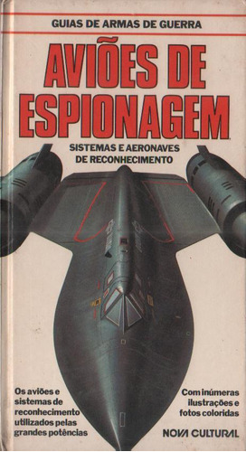 Guia De Armas De Guerra - Aviões De Espionagem - Sar - Livro - Bill Gunston