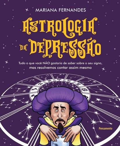 Astrologia Da Depressão, De Mariana Fernandes. Editora Pensamento, Edição 1 Em Português
