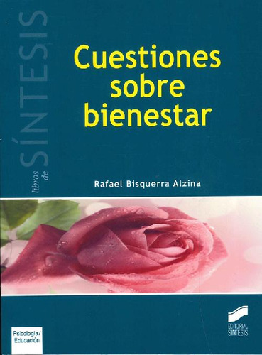 Cuestiones Sobre Bienestar, De Bisquerra Alzina, Rafael. Editorial Sintesis, Tapa Blanda En Español