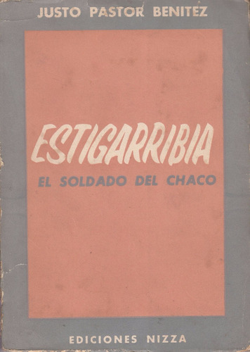 1958 Guerra Del Chaco Paraguay Estigarribia X Pastor Benitez