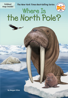 Libro Where Is The North Pole? - Stine, Megan