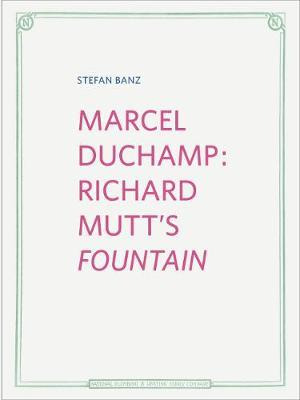 Libro Stefan Banz : Marcel Duchamp: Richard Mutt's  Fount...