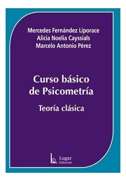 Curso Básico De Psicometría Alicia Noelia Cayssials (lu)