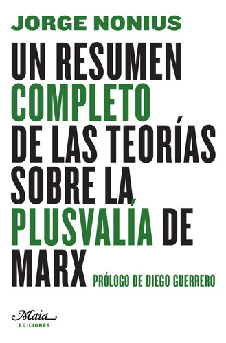 Un Resumen Completo De Las Teorias Sobre Plusvalia De Mar