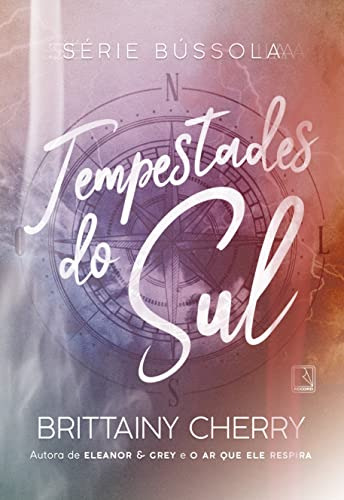 Libro Tempestades Do Sul Vol 1 Série Bússola  De Cherry Brit