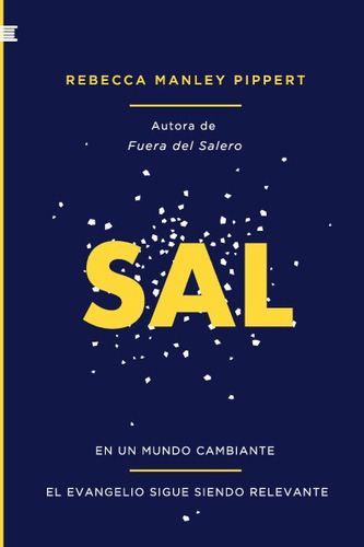 Sal, De Manley Pippert, Rebecca. Editorial Publicaciones Andamio, Tapa Blanda En Español, 2023