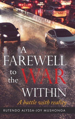 Libro A Farewell To The War Within: A Battle With Reality...