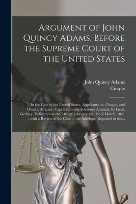 Libro Argument Of John Quincy Adams, Before The Supreme C...