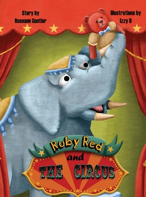 Libro Ruby Red And The Circus - Gontier, Roseann