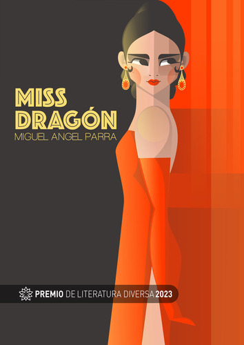 Miss DragÃÂ³n, de Parra Anguita, Miguel Ángel. Editorial Siete Islas, tapa blanda en español