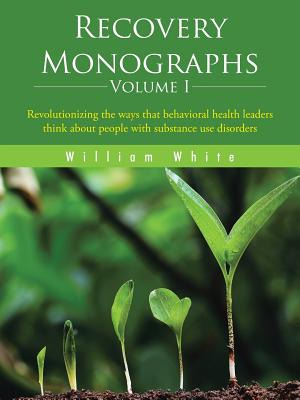 Libro Recovery Monographs Volume I: Revolutionizing The W...