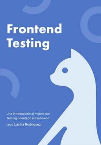 Libro:  Frontend Testing (spanish Edition)