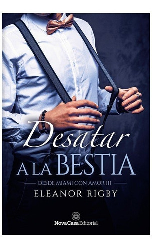 Libro Desatar A La Bestia